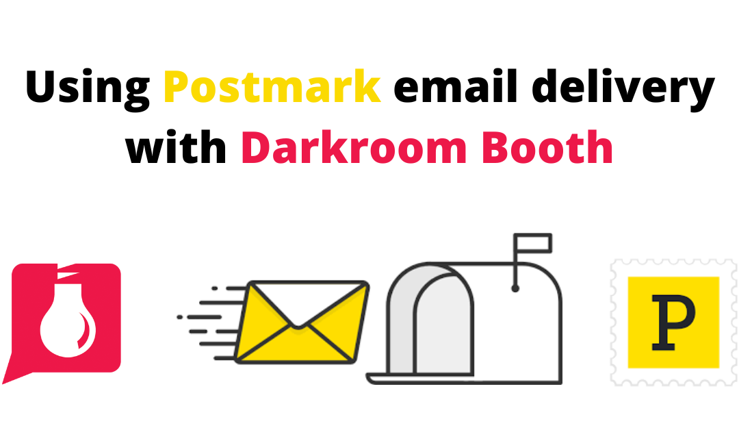 Using Postmark to email photos with Darkroom Booth