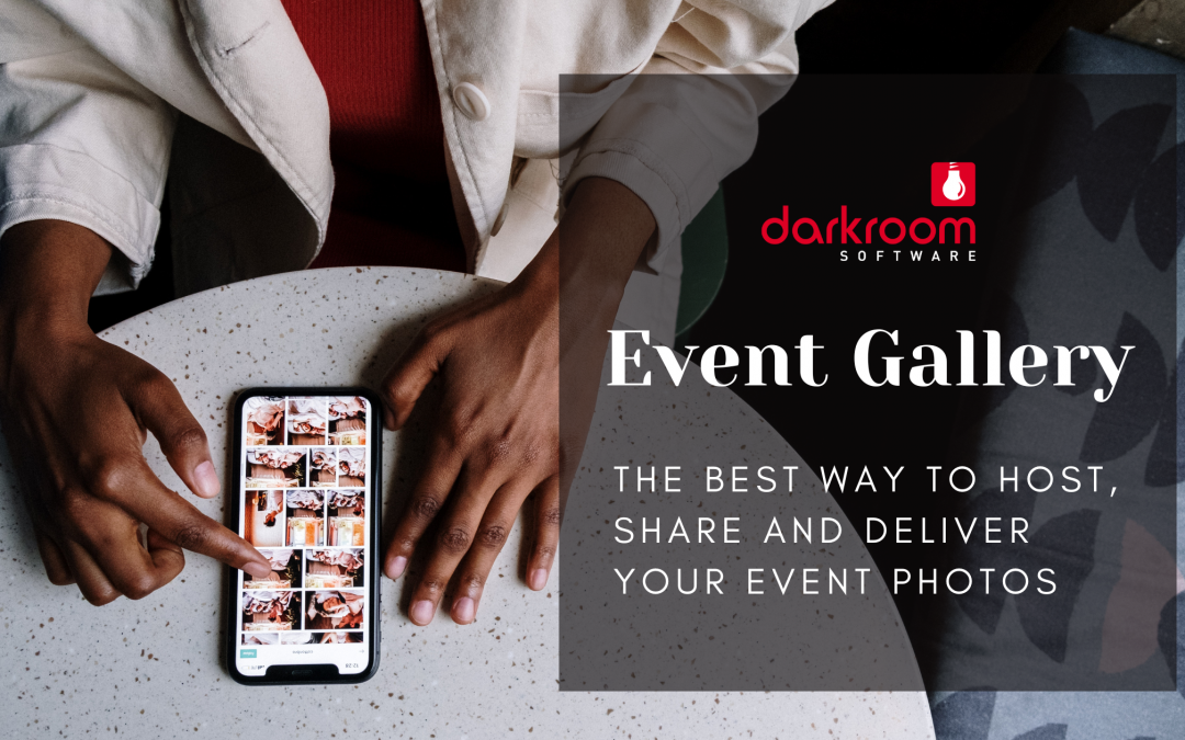 Host, Share & Deliver Your Event Photos with Event Gallery